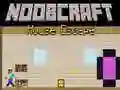 Παιχνίδι Noobcraft: Διαφυγή από το Σπίτι σε απευθείας σύνδεση Παιχνίδι Noobcraft: Διαφυγή από το Σπίτι σε απευθείας σύνδεση