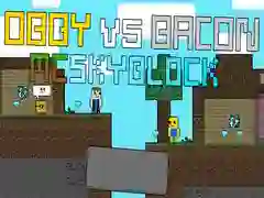 Παιχνίδι Obby εναντίον Bacon: MCSkyblock σε απευθείας σύνδεση Παιχνίδι Obby εναντίον Bacon: MCSkyblock σε απευθείας σύνδεση