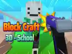 Παιχνίδι Block Craft 3D - Σχολείο σε απευθείας σύνδεση Παιχνίδι Block Craft 3D - Σχολείο σε απευθείας σύνδεση