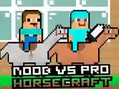 Παιχνίδι Noob εναντίον Pro HorseCraft σε απευθείας σύνδεση Παιχνίδι Noob εναντίον Pro HorseCraft σε απευθείας σύνδεση