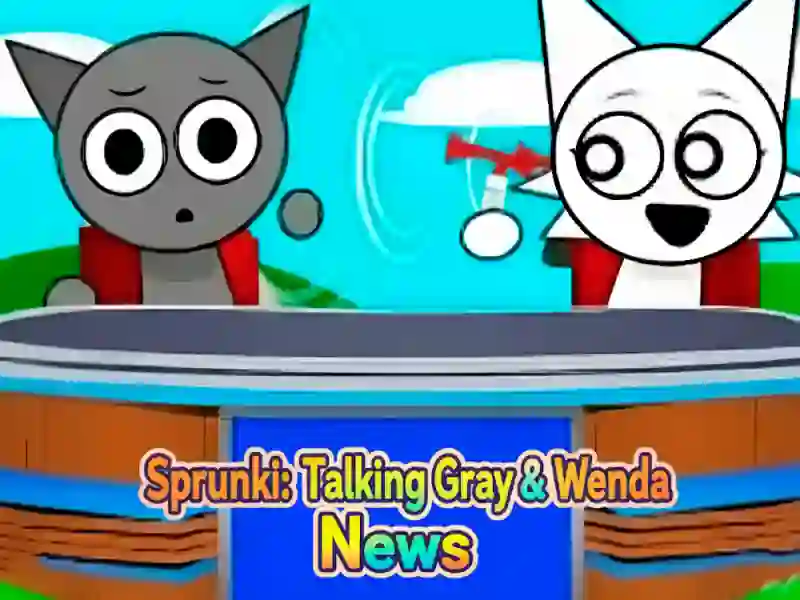 Παιχνίδι Sprunki: Talking Grey και Wenda News σε απευθείας σύνδεση