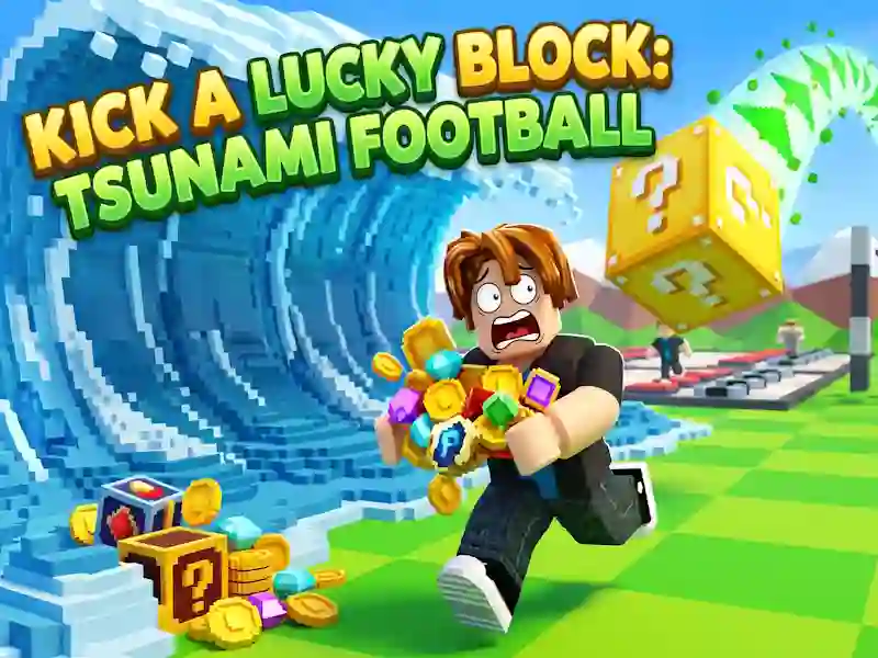 Παιχνίδι Kick a Lucky Block: Tsunami Football σε απευθείας σύνδεση