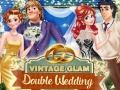 Παιχνίδι Vintage Glam: Διπλός Γάμος σε απευθείας σύνδεση