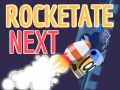 Παιχνίδι Rocketate Επόμενο σε απευθείας σύνδεση