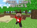 Παιχνίδι Παιχνίδι Pixel Craft Match 3 σε απευθείας σύνδεση