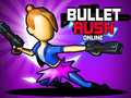 Παιχνίδι Bullet Rush Online σε απευθείας σύνδεση