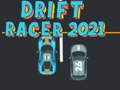 Παιχνίδι Drift Racer 2021 σε απευθείας σύνδεση