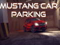 Παιχνίδι Πάρκινγκ αυτοκινήτου Mustang σε απευθείας σύνδεση