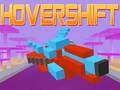 Παιχνίδι Hover Shift σε απευθείας σύνδεση