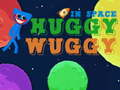 Παιχνίδι Huggy Wuggy στο διάστημα σε απευθείας σύνδεση
