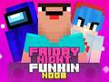 Παιχνίδι Παρασκευή Βράδυ Funkin Noob σε απευθείας σύνδεση