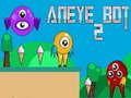 Παιχνίδι Bot Aneye 2 σε απευθείας σύνδεση