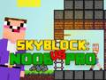 Παιχνίδι Noob εναντίον Pro Skyblock σε απευθείας σύνδεση