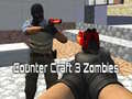Παιχνίδι Counter Craft 3 Ζόμπι σε απευθείας σύνδεση