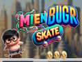 Παιχνίδι Mien Bugr Skate σε απευθείας σύνδεση