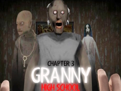 Παιχνίδι Granny Κεφάλαιο 3 Λύκειο σε απευθείας σύνδεση