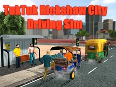Παιχνίδι Προσομοιωτής Οδήγησης TukTuk Rickshaw στην Πόλη σε απευθείας σύνδεση